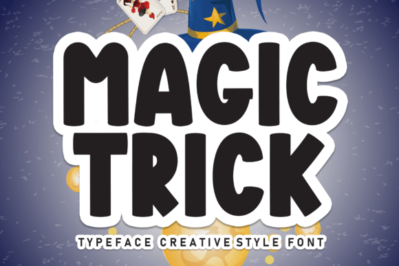 Unleashing Creativity with the Magic Trick Display Font